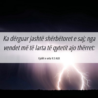 Picture 06 - Fjalët e urta 9:3 ALB - Ka dërguar jashtë shërbëtoret e saj; nga - Bible Verse Picture