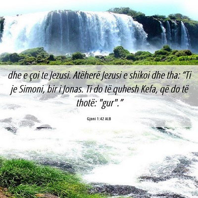 Picture 06 - Gjoni 1:42 ALB - dhe e çoi te Jezusi. Atëherë Jezusi e shikoi - Bible Verse Picture