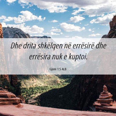 Picture 06 - Gjoni 1:5 ALB - Dhe drita shkëlqen në errësirë dhe errësira - Bible Verse Picture