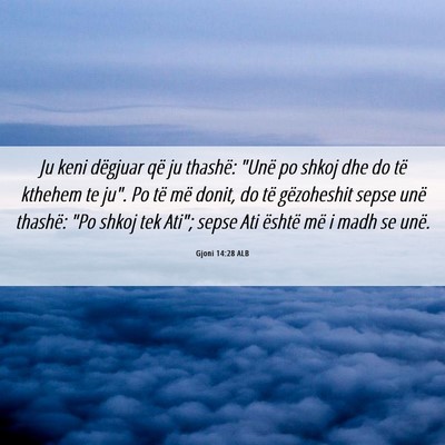 Picture 06 - Gjoni 14:28 ALB - Ju keni dëgjuar që ju thashë: 
