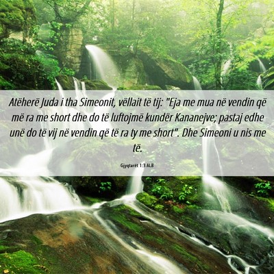 Picture 06 - Gjyqtarët 1:3 ALB - Atëherë Juda i tha Simeonit, vëllait të tij: - Bible Verse Picture