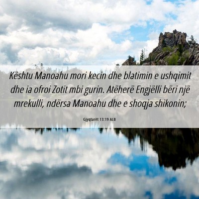 Picture 06 - Gjyqtarët 13:19 ALB - Kështu Manoahu mori kecin dhe blatimin e - Bible Verse Picture