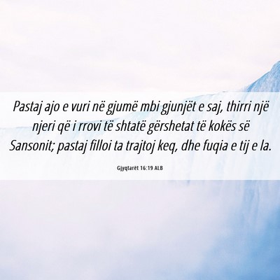 Picture 06 - Gjyqtarët 16:19 ALB - Pastaj ajo e vuri në gjumë mbi gjunjët e saj, - Bible Verse Picture