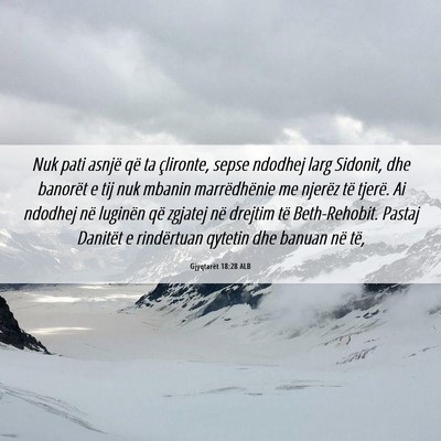 Picture 06 - Gjyqtarët 18:28 ALB - Nuk pati asnjë që ta çlironte, sepse ndodhej - Bible Verse Picture