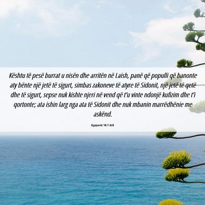 Picture 06 - Gjyqtarët 18:7 ALB - Kështu të pesë burrat u nisën dhe arritën - Bible Verse Picture