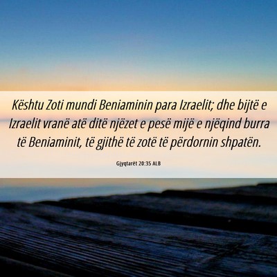Picture 06 - Gjyqtarët 20:35 ALB - Kështu Zoti mundi Beniaminin para Izraelit; dhe - Bible Verse Picture
