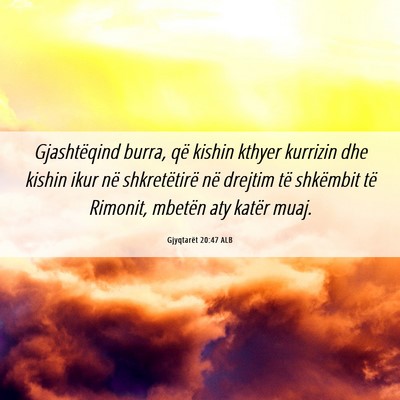 Picture 06 - Gjyqtarët 20:47 ALB - Gjashtëqind burra, që kishin kthyer kurrizin - Bible Verse Picture