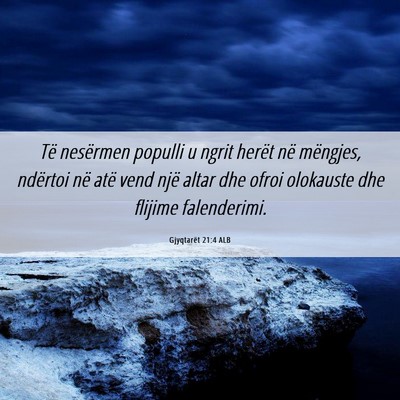 Picture 06 - Gjyqtarët 21:4 ALB - Të nesërmen populli u ngrit herët në - Bible Verse Picture