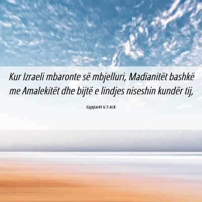 Picture 06 - Gjyqtarët 6:3 ALB - Kur Izraeli mbaronte së mbjelluri, Madianitët - Bible Verse Picture
