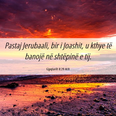 Picture 06 - Gjyqtarët 8:29 ALB - Pastaj Jerubaali, bir i Joashit, u kthye të - Bible Verse Picture