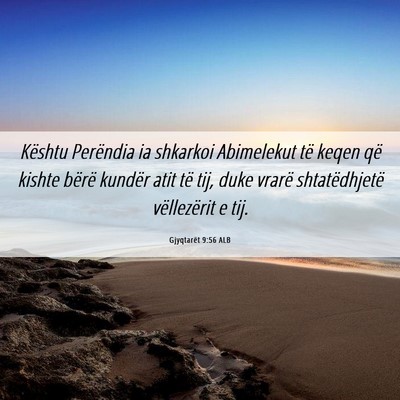 Picture 06 - Gjyqtarët 9:56 ALB - Kështu Perëndia ia shkarkoi Abimelekut të - Bible Verse Picture