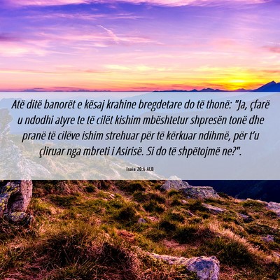 Picture 06 - Isaia 20:6 ALB - Atë ditë banorët e kësaj krahine bregdetare - Bible Verse Picture