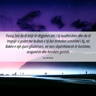 Picture 06 - Isaia 30:30 ALB - Pastaj Zoti do të bëjë të dëgjohet zëri i - Bible Verse Picture