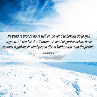 Picture 06 - Isaia 60:17 ALB - Në vend të bronzit do të sjell ar, në vend - Bible Verse Picture