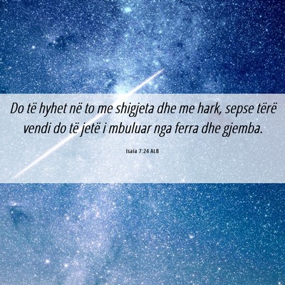 Picture 06 - Isaia 7:24 ALB - Do të hyhet në to me shigjeta dhe me hark, - Bible Verse Picture