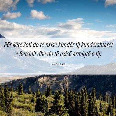 Picture 06 - Isaia 9:11 ALB - Për këtë Zoti do të nxisë kundër tij - Bible Verse Picture