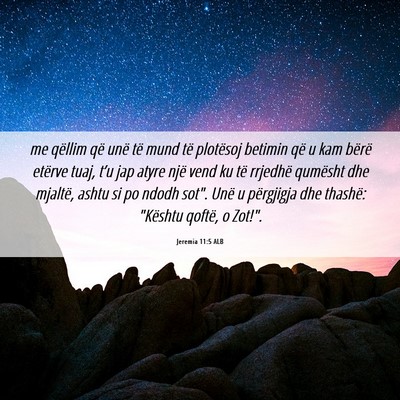 Picture 06 - Jeremia 11:5 ALB - me qëllim që unë të mund të plotësoj - Bible Verse Picture
