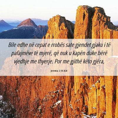 Picture 06 - Jeremia 2:34 ALB - Bile edhe në cepat e rrobës sate gjendet gjaku - Bible Verse Picture