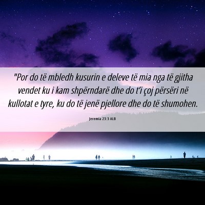 Picture 06 - Jeremia 23:3 ALB - 