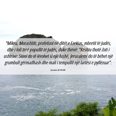 Picture 06 - Jeremia 26:18 ALB - 