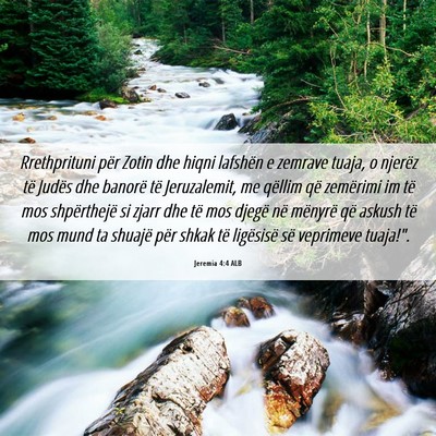 Picture 06 - Jeremia 4:4 ALB - Rrethprituni për Zotin dhe hiqni lafshën e - Bible Verse Picture