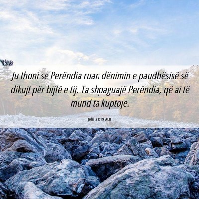 Picture 06 - Jobi 21:19 ALB - Ju thoni se Perëndia ruan dënimin e - Bible Verse Picture