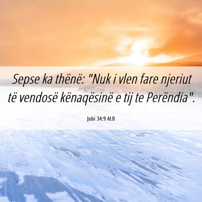 Picture 06 - Jobi 34:9 ALB - Sepse ka thënë: 