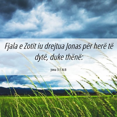 Picture 06 - Jona 3:1 ALB - Fjala e Zotit iu drejtua Jonas për herë të - Bible Verse Picture