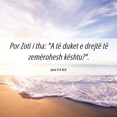 Picture 06 - Jona 4:4 ALB - Por Zoti i tha: 