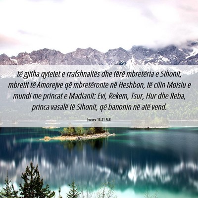 Picture 06 - Jozueu 13:21 ALB - të gjitha qytetet e rrafshnaltës dhe tërë - Bible Verse Picture