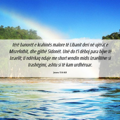 Picture 06 - Jozueu 13:6 ALB - tërë banorët e krahinës malore të Libanit - Bible Verse Picture
