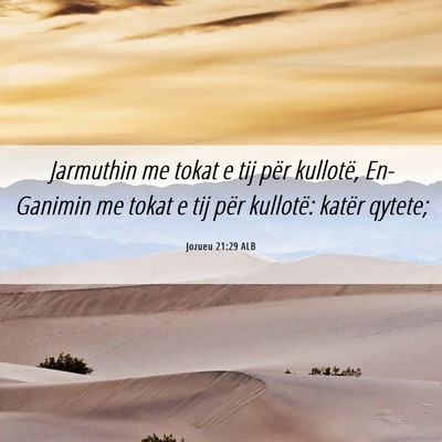 Picture 06 - Jozueu 21:29 ALB - Jarmuthin me tokat e tij për kullotë, - Bible Verse Picture