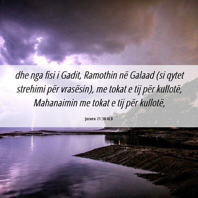 Picture 06 - Jozueu 21:38 ALB - dhe nga fisi i Gadit, Ramothin në Galaad (si - Bible Verse Picture
