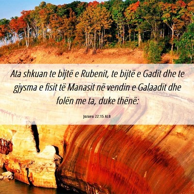 Picture 06 - Jozueu 22:15 ALB - Ata shkuan te bijtë e Rubenit, te bijtë e Gadit - Bible Verse Picture