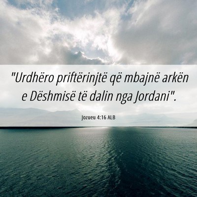 Picture 06 - Jozueu 4:16 ALB - 