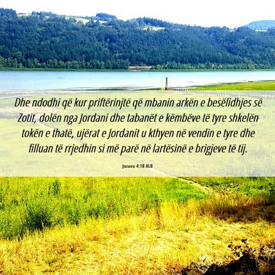 Picture 06 - Jozueu 4:18 ALB - Dhe ndodhi që kur priftërinjtë që mbanin - Bible Verse Picture