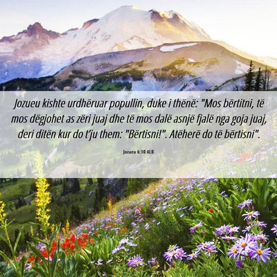 Picture 06 - Jozueu 6:10 ALB - Jozueu kishte urdhëruar popullin, duke i - Bible Verse Picture