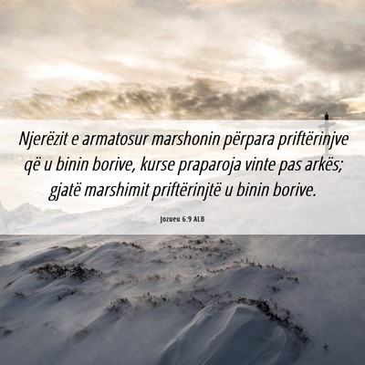 Picture 06 - Jozueu 6:9 ALB - Njerëzit e armatosur marshonin përpara - Bible Verse Picture