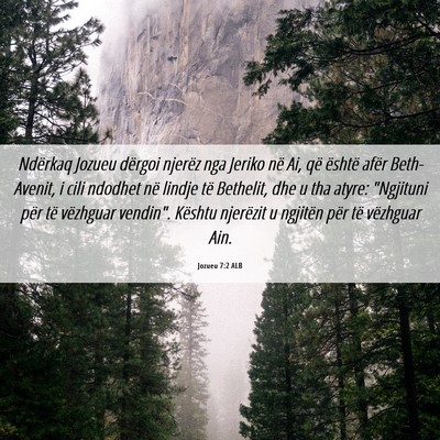 Picture 06 - Jozueu 7:2 ALB - Ndërkaq Jozueu dërgoi njerëz nga Jeriko në - Bible Verse Picture
