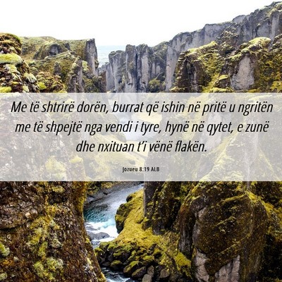 Picture 06 - Jozueu 8:19 ALB - Me të shtrirë dorën, burrat që ishin në - Bible Verse Picture