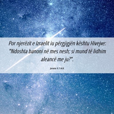 Picture 06 - Jozueu 9:7 ALB - Por njerëzit e Izraelit iu përgjigjën kështu - Bible Verse Picture