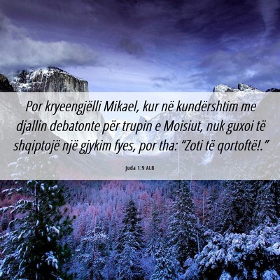 Picture 06 - Juda 1:9 ALB - Por kryeengjëlli Mikael, kur në kundërshtim me - Bible Verse Picture
