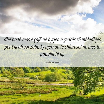 Picture 06 - Levitiku 17:9 ALB - dhe po të mos e çojë në hyrjen e çadrës së - Bible Verse Picture