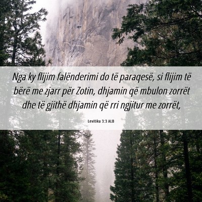Picture 06 - Levitiku 3:3 ALB - Nga ky flijim falënderimi do të paraqesë, si - Bible Verse Picture