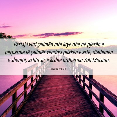 Picture 06 - Levitiku 8:9 ALB - Pastaj i vuri çallmën mbi krye dhe në pjesën - Bible Verse Picture