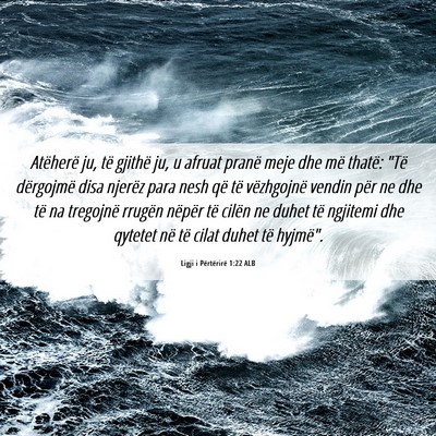 Picture 06 - Ligji i Përtërirë 1:22 ALB - Atëherë ju, të gjithë ju, u afruat pranë - Bible Verse Picture