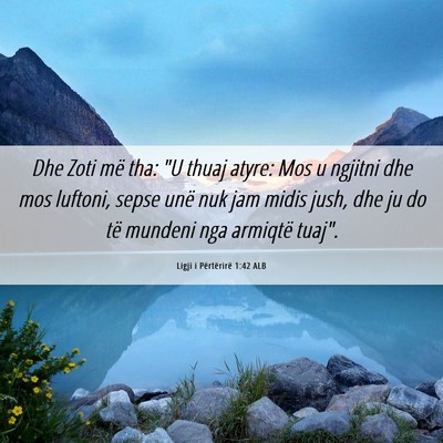 Picture 06 - Ligji i Përtërirë 1:42 ALB - Dhe Zoti më tha: 