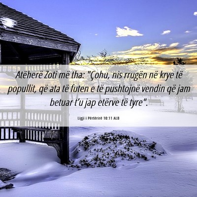 Picture 06 - Ligji i Përtërirë 10:11 ALB - Atëherë Zoti më tha: 