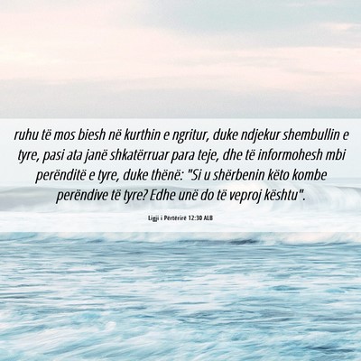 Picture 06 - Ligji i Përtërirë 12:30 ALB - ruhu të mos biesh në kurthin e ngritur, duke - Bible Verse Picture