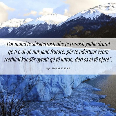 Picture 06 - Ligji i Përtërirë 20:20 ALB - Por mund të shkatërrosh dhe të rrëzosh - Bible Verse Picture
